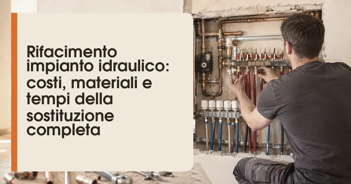 Rifacimento impianto idraulico: costi e posa di nuove tubazioni in multistrato in un bagno